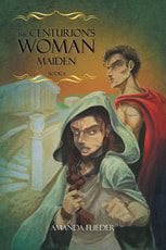 Buy The Centurion's Woman: Maiden - Bookstore