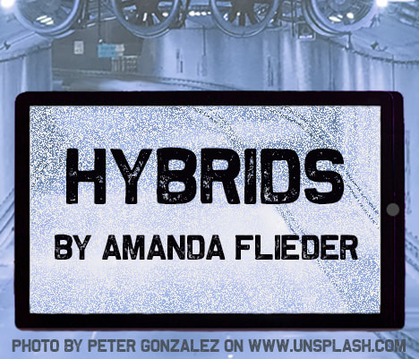 Hybrids - Amanda Flieder